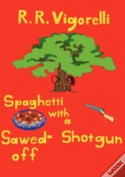 Capa do artigo Spaghetti With A Sawed-Off Shotgun