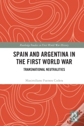 Spain And Argentina In The First World War