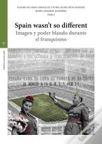 Spain Wasn´T So Different