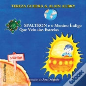 Capa do artigo Spaltron e o Menino Índigo Que Veio das Estrelas