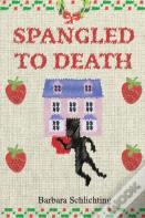 Spangled To Death