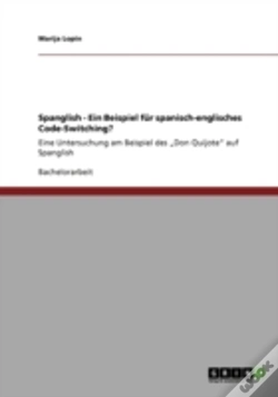Capa do artigo Spanglish - Ein Beispiel Fur Spanisch-Englisches Code-Switching?