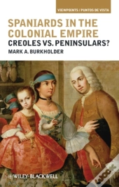Spaniards In The Colonial Empire