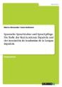 Spanische Sprachkultur Und Sprachpflege - Preview