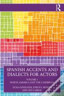 Spanish Accents And Dialects For Actors