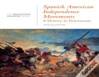 Spanish American Independence Movements