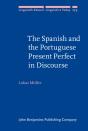 Spanish And The Portuguese Present Perfect In Discourse - Preview