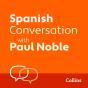 Spanish Conversation With Paul Noble - Preview