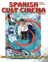 Spanish Cult Cinema, Volume 1