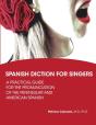 Spanish Diction For Singers: A Guide To - Preview