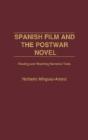 Spanish Film And The Postwar Novel - Preview