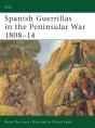 Spanish Guerrillas In The Peninsular War 1808 14 - Preview