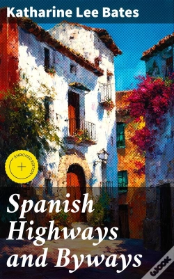 Capa do artigo Spanish Highways And Byways