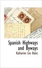 Spanish Highways And Byways - Preview