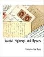 Spanish Highways And Byways - Preview