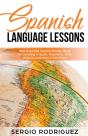 Spanish Language Lessons: Your Essential - Preview