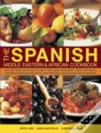 Spanish, Middle Eastern & African Cookbook