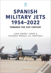 Spanish Military Jets  1954â€“2022