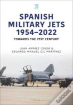 Spanish Military Jets  1954â€“2022