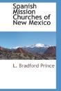 Spanish Mission Churches Of New Mexico - Preview
