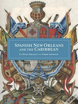 Capa do artigo Spanish New Orleans And The Caribbean