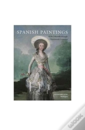 Spanish Paintings Of The Fifteenth Through Nineteenth Centuries