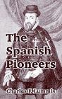 Spanish Pioneers - Preview