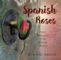 Spanish Roses - Preview