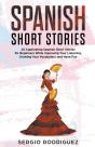 Spanish Short Stories: 20 Captivating Sp - Preview