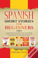 Spanish Short Stories For Beginners 5 In 1