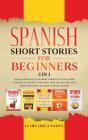Spanish Short Stories For Beginners 5 In 1 - Preview