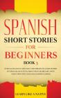 Spanish Short Stories For Beginners Book 3 - Preview
