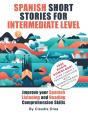 Spanish Short Stories For Intermediate Level - Preview