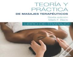 Spanish Translated Workbook For Theory & Practice Of Therapeutic Massage