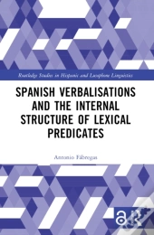 Spanish Verbalisations And The Internal Structure Of Lexical Predicates