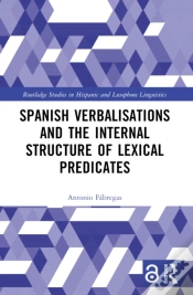 Capa do artigo Spanish Verbalisations And The Internal Structure Of Lexical Predicates