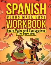 Capa do artigo Spanish Verbs Made Easy Workbook: Learn
