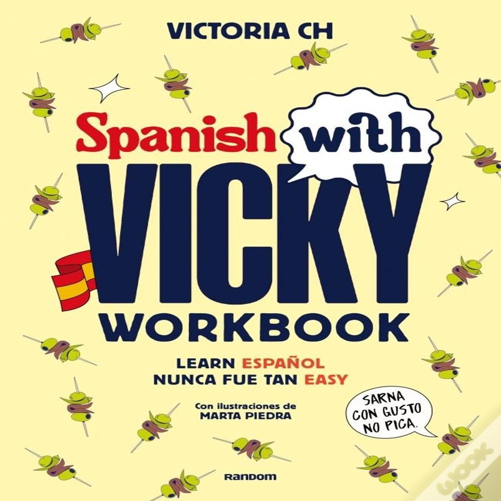 Spanish With Vicky Workbook