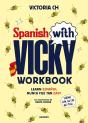 Spanish With Vicky Workbook - Preview