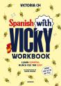 Spanish With Vicky: Workbook - Preview