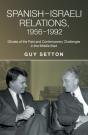 Spanishisraeli Relations, 19561992 - Preview