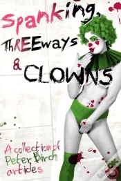 Capa do artigo Spanking, Threeways And Clowns