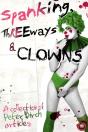 Spanking, Threeways And Clowns - Preview
