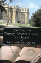Capa do artigo Spanning The Theory-Practice Divide In Library And Information Science