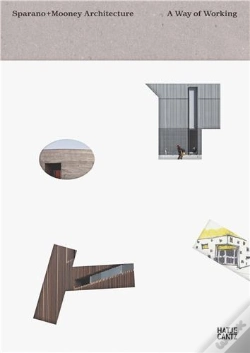 Capa do artigo Sparano + Mooney Architecture A Way Of Working /Anglais