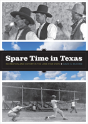 Spare Time In Texas - Preview