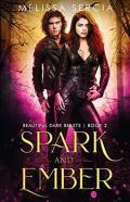 Spark And Ember