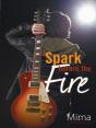 Spark Before The Fire - Preview