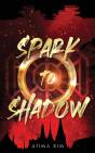 Spark To Shadow - Preview