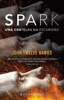 Spark - Uma Centelha na Escuridão
